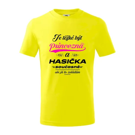 Je těžké být princezna - Hasička