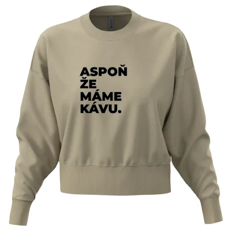 ASPOŇ ŽE MÁME KÁVU.
