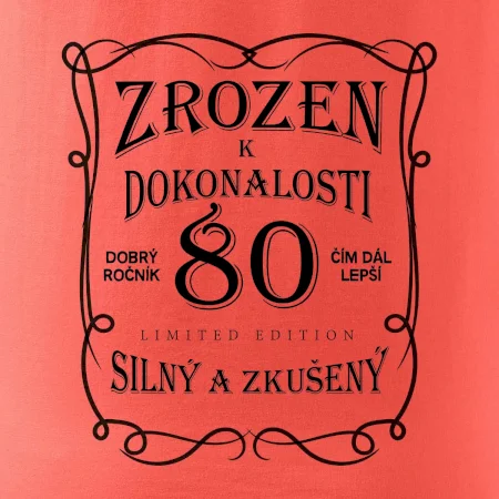 Zrozen k dokonalosti 80