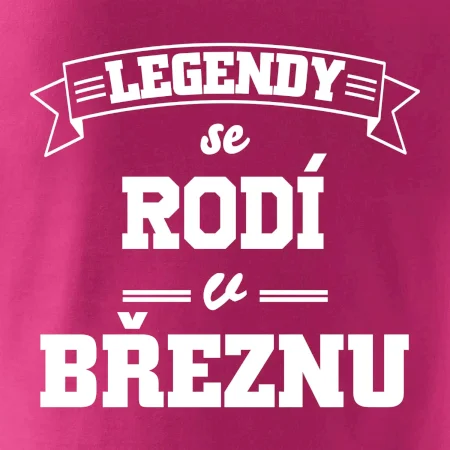 Legendy se rodí v březnu