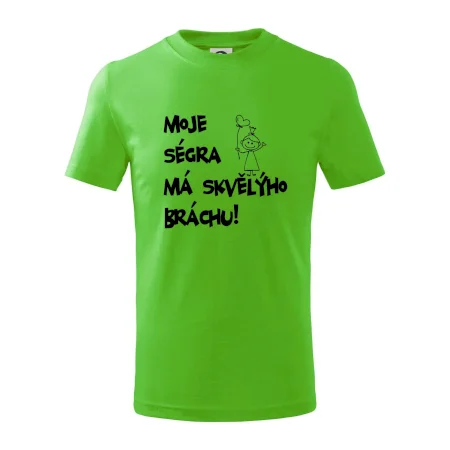 Můj brácha má skvělou ségru / Moje ségra má skvělýho bráchu