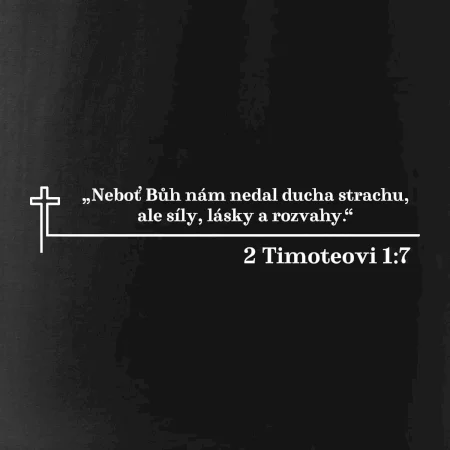 Citáty z bible - 2 Timoteovi 1:7