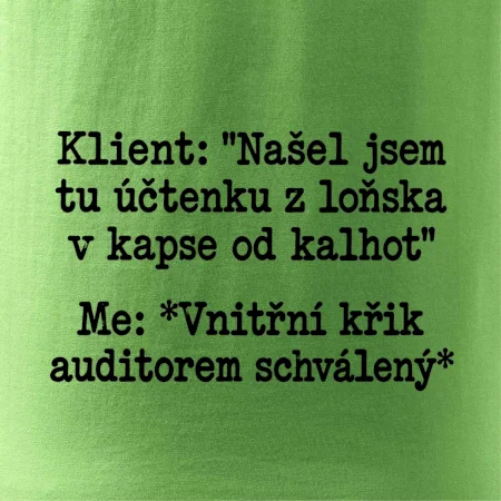 Klient a vnitřní auditorský křik
