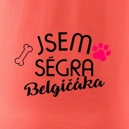 Jsem ségra Belgičáka