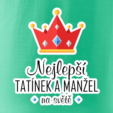 Koruna - Nejlepší tatínek a manžel