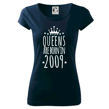 Queens are born in 2009