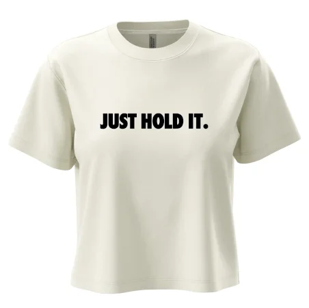 Just hold it