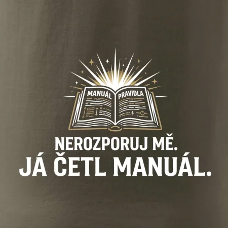 Nerozporuj mě - Já četl manuál