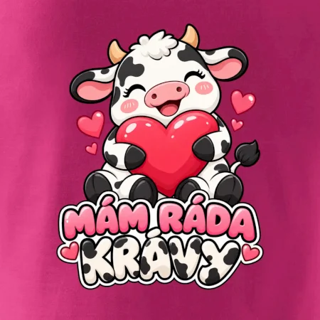 Mám ráda krávy