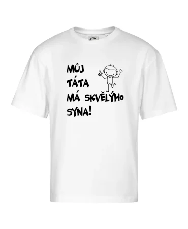 Můj táta má skvělýho syna