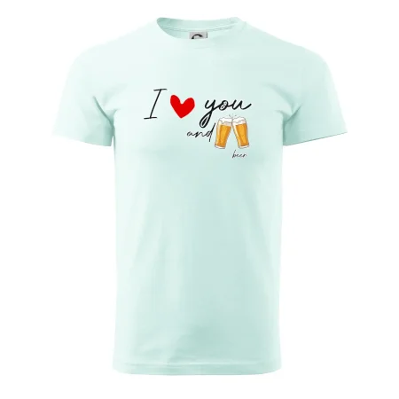 I love beer and beer