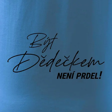 Být dedečkem není prdel
