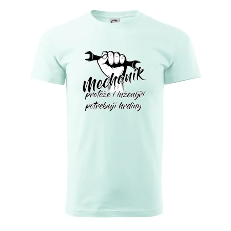 Mechanik - i inženýři potřebují hrdiny