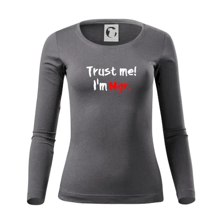 Trust me I´m  Mgr. / Věř mi jsem Magistr.