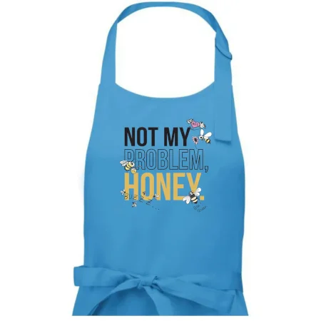 Not my problem, honey