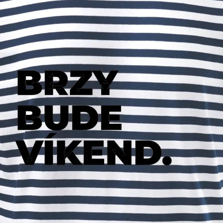 BRZY BUDE VÍKEND.