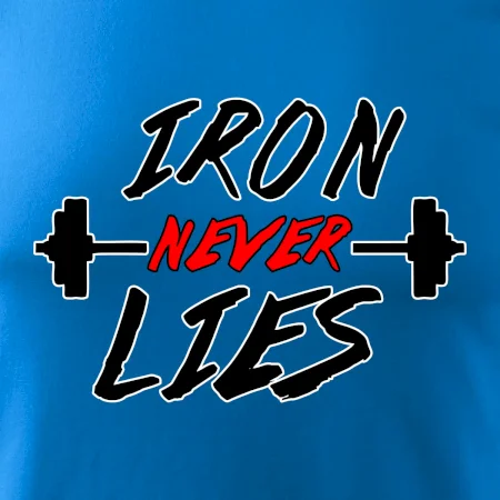 Iron never lies