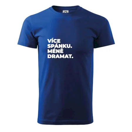 VÍCES PÁNKU. MÉNĚ DRAMAT.