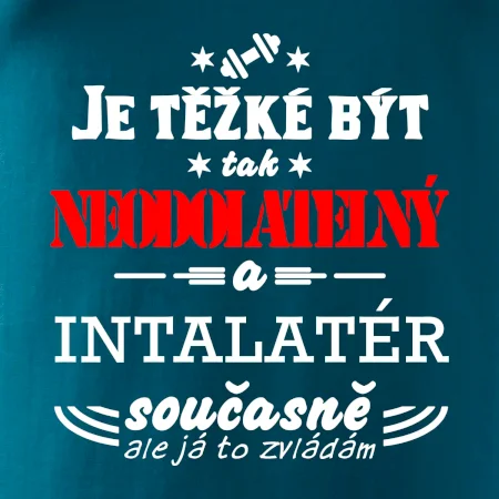 Je těžké být neodolatelný instalatér