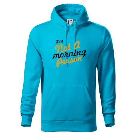 I'm not a morning person