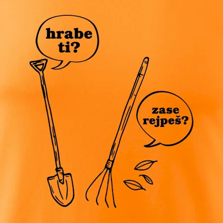 Hrabe ti, už zase rejpeš