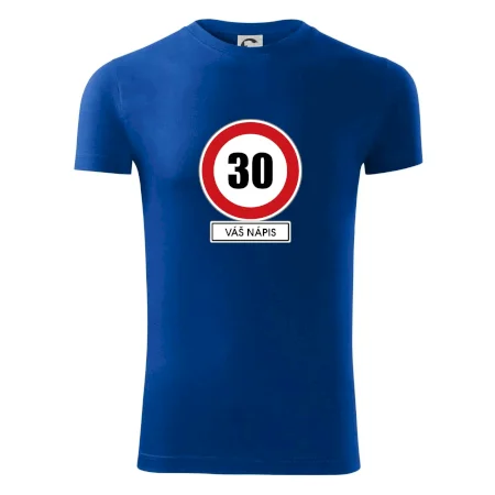 Dopravní značka - rychlost 30 - váš nápis