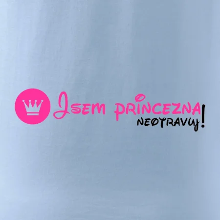 Jsem princezna, neotravuj!