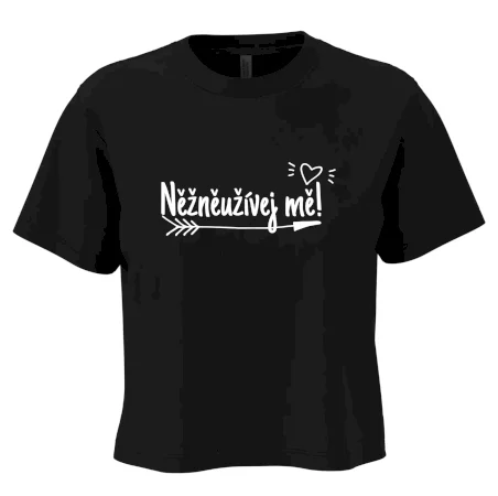 Něžněužívej mě!