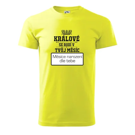 Králové se rodí - tvůj vlastní měsíc