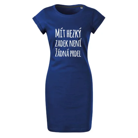 Mít hezký zadek není žádná prdel