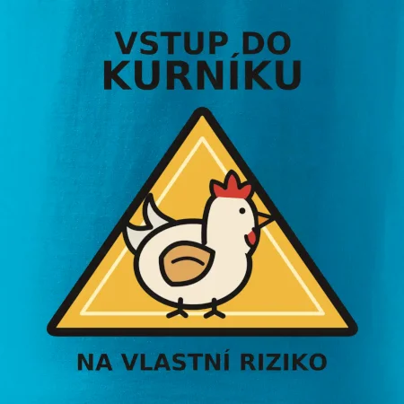 Vstup do kurníku na vlastní riziko