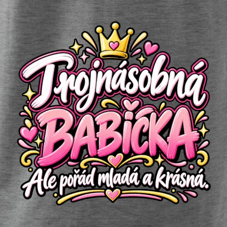 Trojnásobná babička Ale pořád mladá a krásná