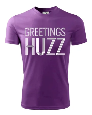 Greetings HUZZ