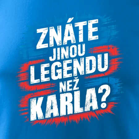 Znáte jinou  legendu  než 