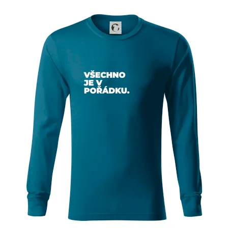 VŠECHNO JE V POŘÁDKU.