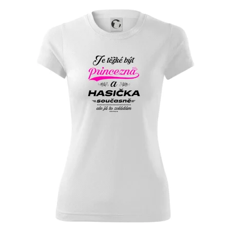 Je těžké být princezna - Hasička