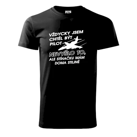 Chtěl jsem být pilot stíhačku mám doma