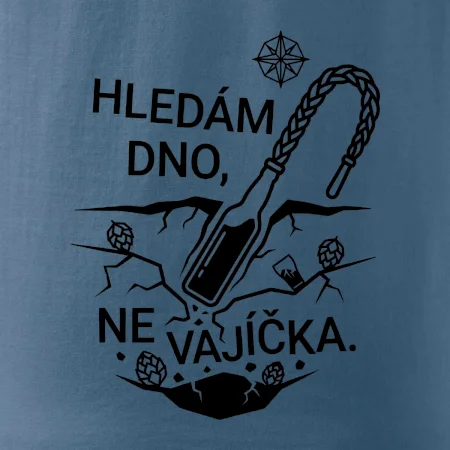 Hledám dno, ne vajíčka