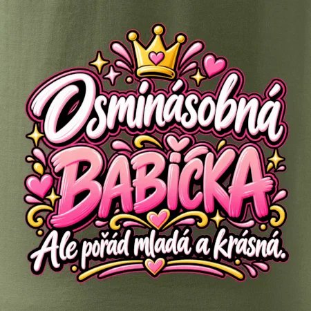Osminásobná babička Ale pořád mladá a krásná