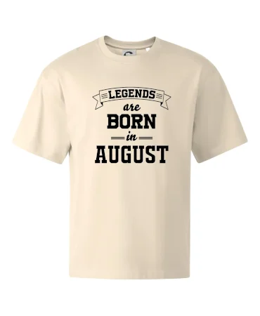 Legends are born in August