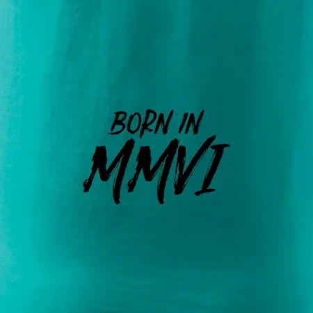 Born in - Římské číslo 2006