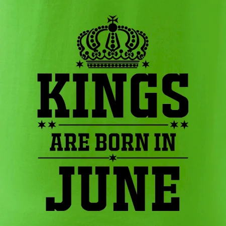 Kings are born in June
