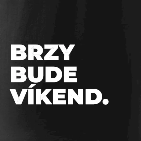 BRZY BUDE VÍKEND.