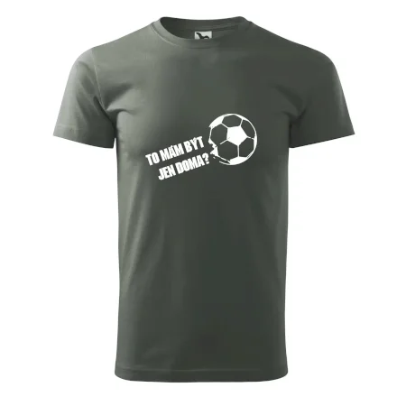 To mám být jen doma? - Fotbal