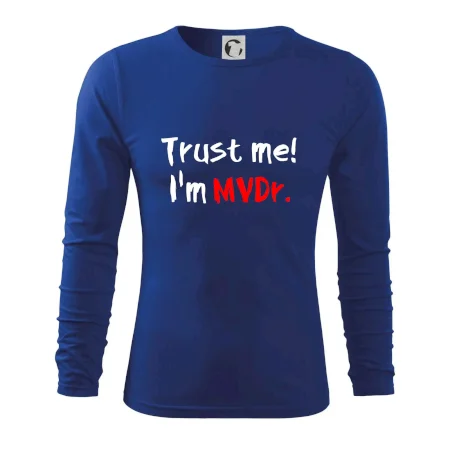 Trust me I´m  MVDr. / Věř mi jsem MVDr.