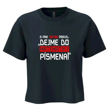 A pak satan pravil dejme do matematiky písmena