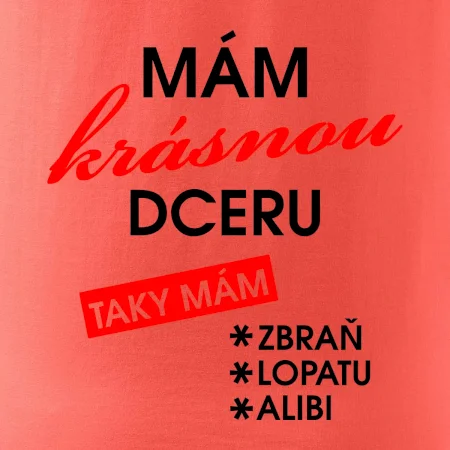 Mám krásnou dceru