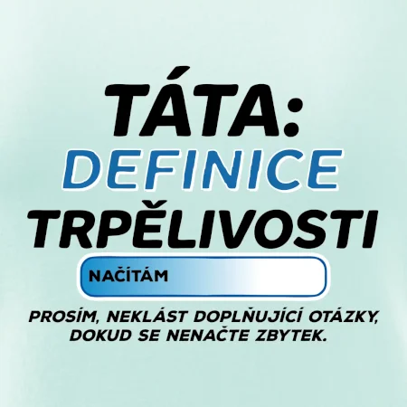 Táta definice trpělivosti