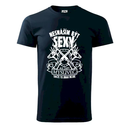 Nesnáším být sexy - myslivec