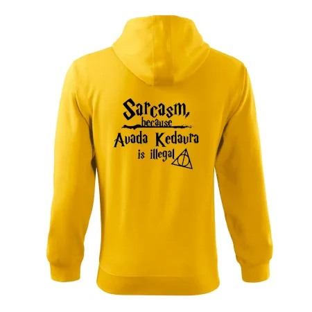 Harry - Sarcasm, because Avada Kedavra is illegal